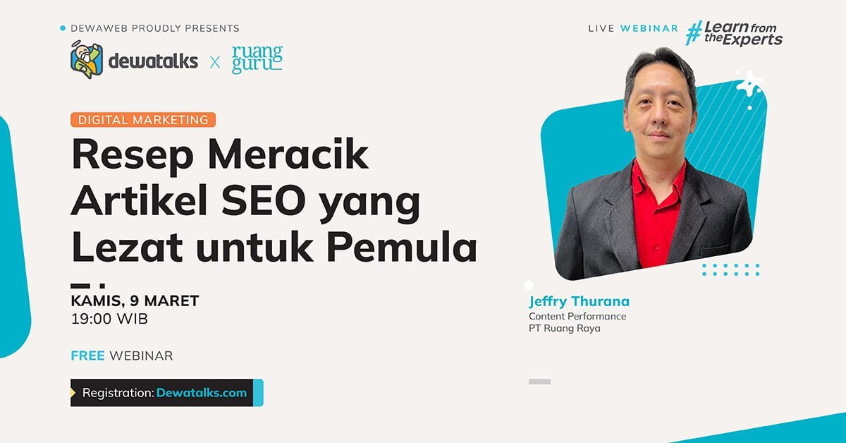 Dewatalks Webinar: Resep Meracik Artikel SEO yang Lezat untuk Pemula