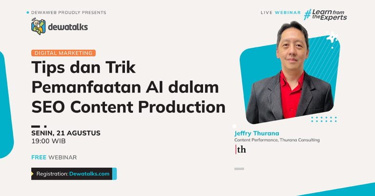Dewatalks Webinar: Tips and Trik Pemanfaatan AI dalam SEO Content Production