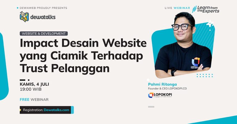 Dewatalks Webinar: Impact Desain Website yang Ciamik Terhadap Trust Pelanggan